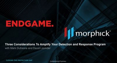 Join Morphick and Endgame for a webinar to learn effective strategies to detect and eliminate advanced threats in your Enterprise.